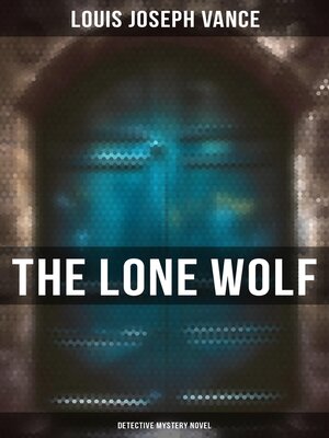 cover image of The Lone Wolf (Detective Mystery Novel)